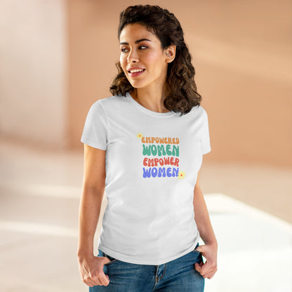 Empowered Women Empower Women / Women's Midweight Cotton Tee