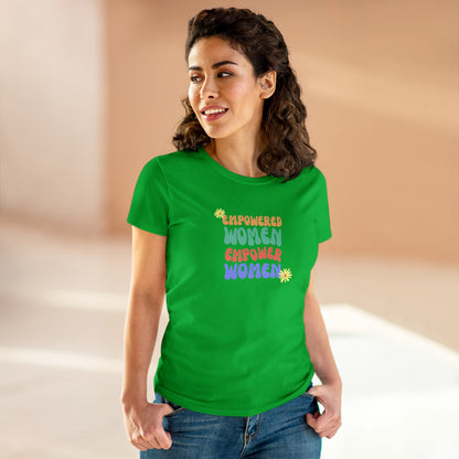 Empowered Women Empower Women / Women's Midweight Cotton Tee