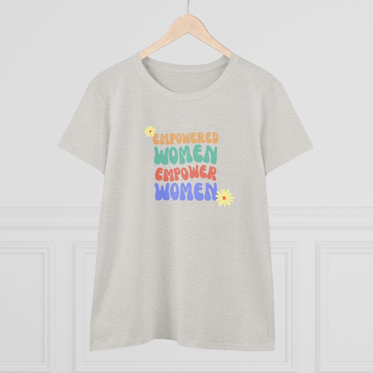 Empowered Women Empower Women / Women's Midweight Cotton Tee