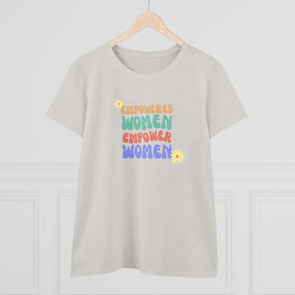 Empowered Women Empower Women / Women's Midweight Cotton Tee