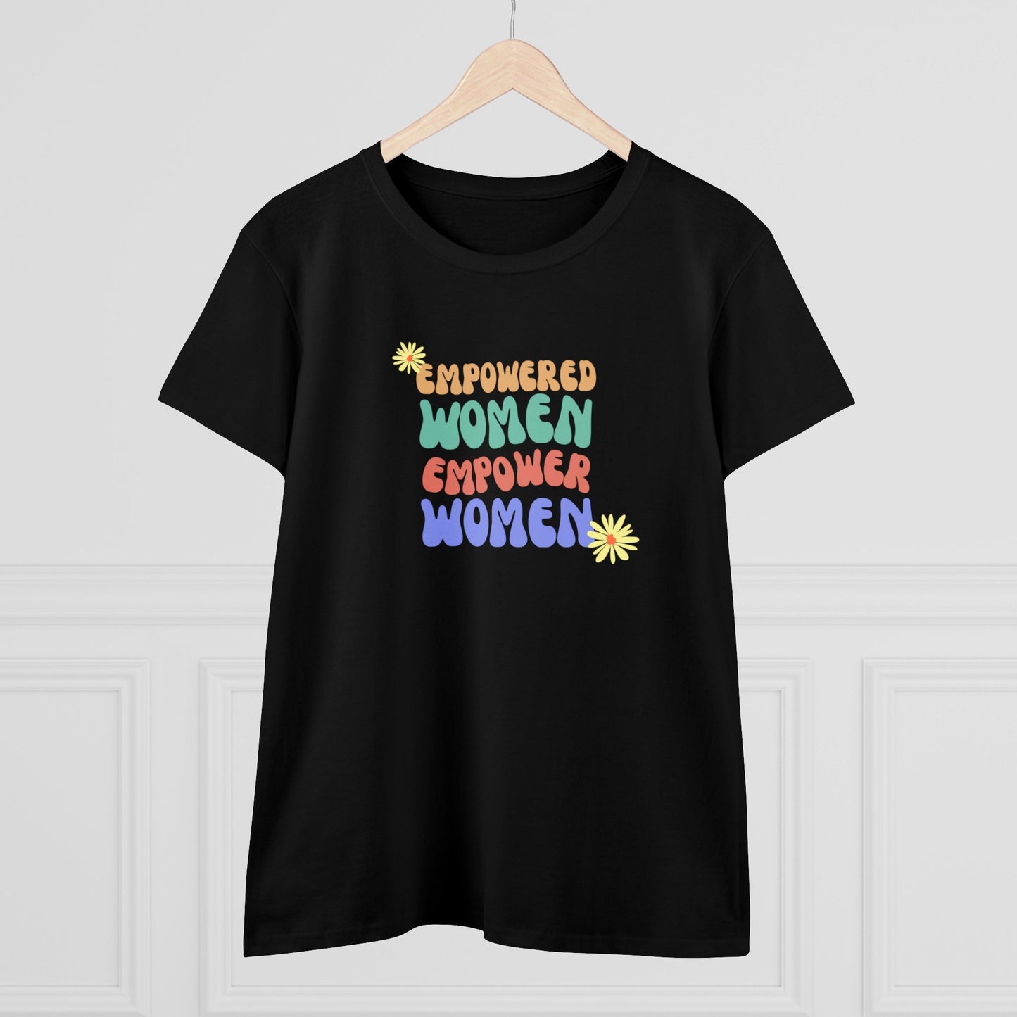 Empowered Women Empower Women / Women's Midweight Cotton Tee