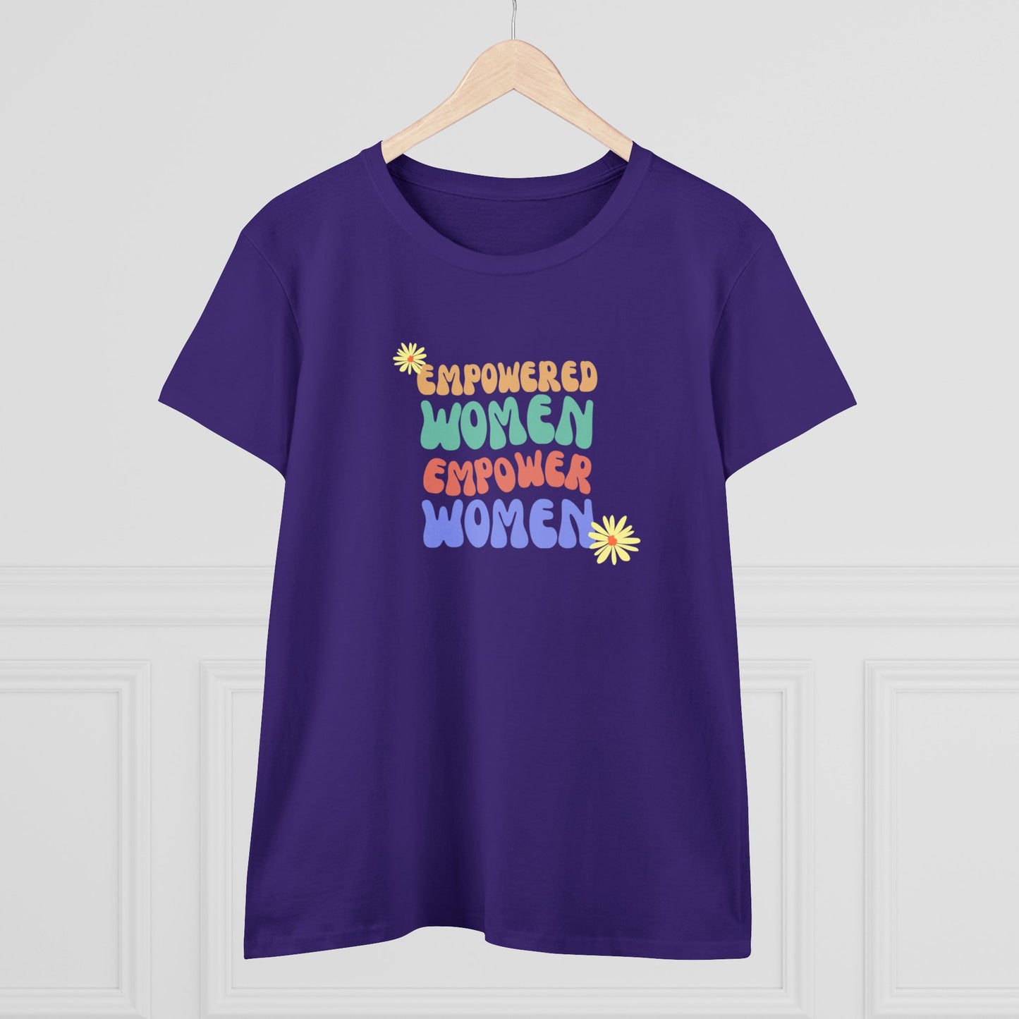 Empowered Women Empower Women / Women's Midweight Cotton Tee