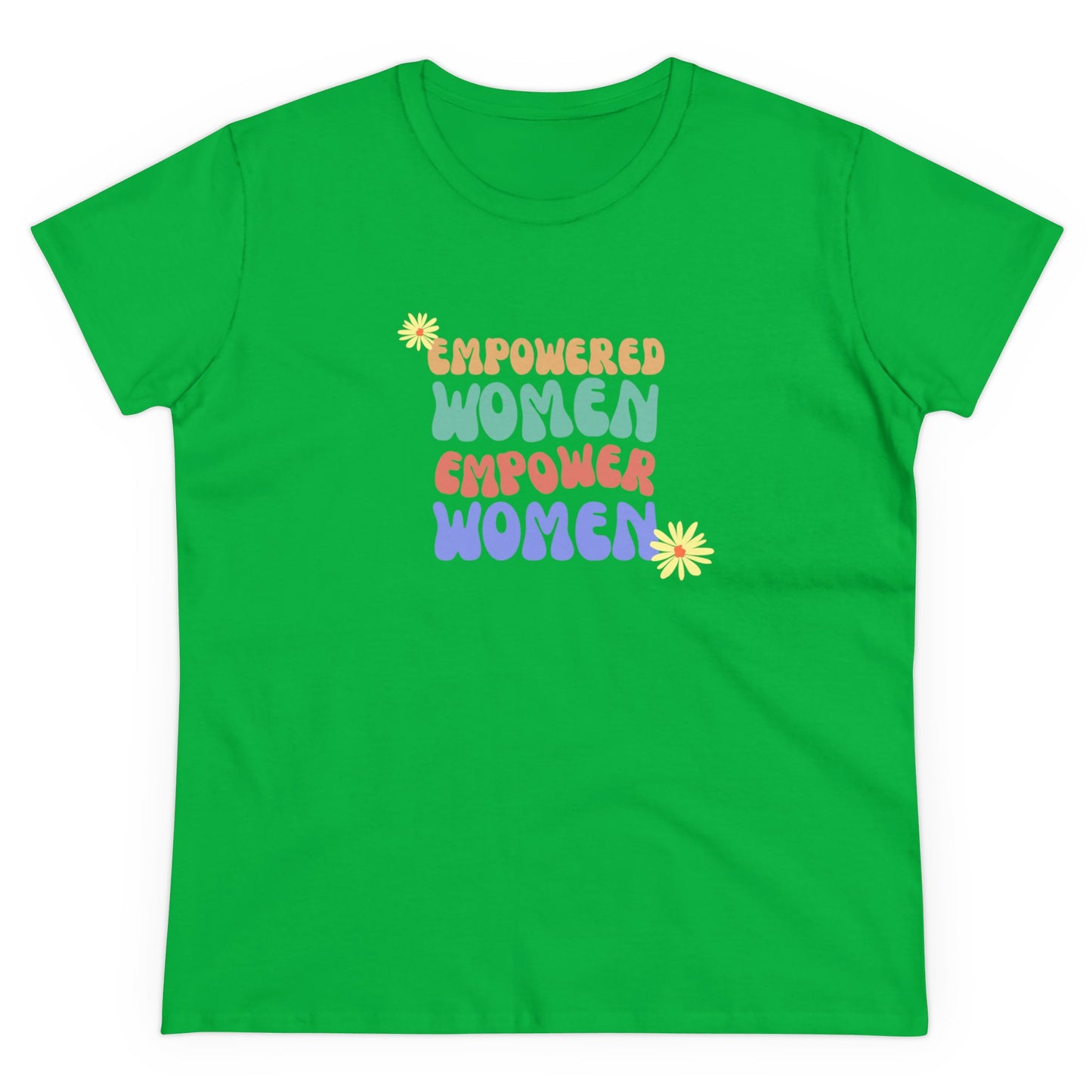 Empowered Women Empower Women / Women's Midweight Cotton Tee