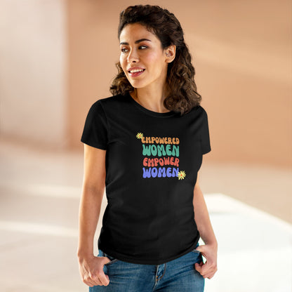 Empowered Women Empower Women / Women's Midweight Cotton Tee