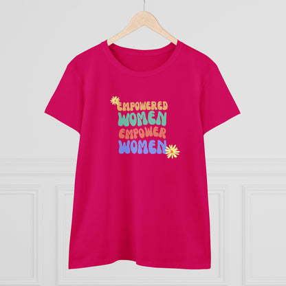 Empowered Women Empower Women / Women's Midweight Cotton Tee