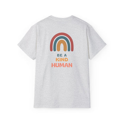 Be A Kind Human / Unisex Ultra Cotton Tee