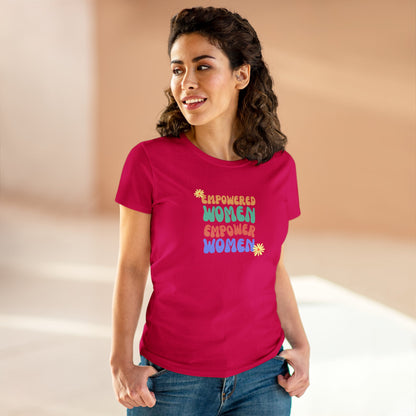 Empowered Women Empower Women / Women's Midweight Cotton Tee