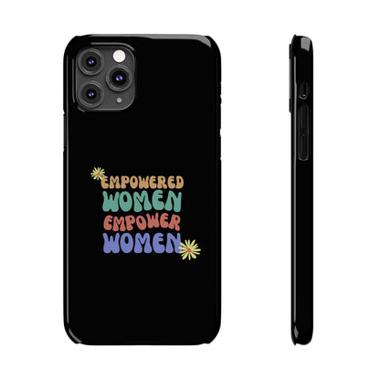 Empowered Women Empower Women / Boho Slim Phone Case