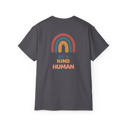 Be A Kind Human / Unisex Ultra Cotton Tee