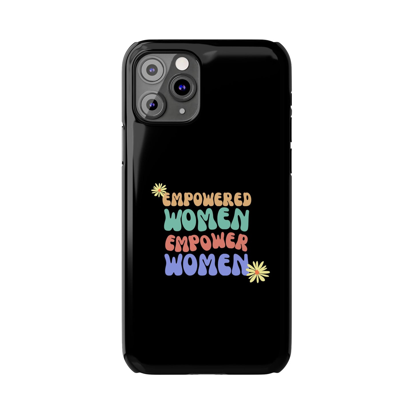 Empowered Women Empower Women / Boho Slim Phone Case